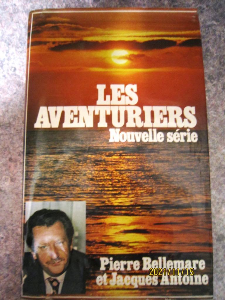 Livre "Les aventuriers - Nouvelle série" de Pierre Bellemare, Livres, Enlèvement ou Envoi, Utilisé, Pierre Bellemare