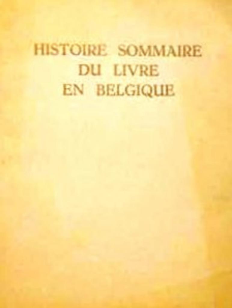 Histoire Sommaire du Livre en Belgique, Antiek en Kunst, Verzenden, Bibliophilos