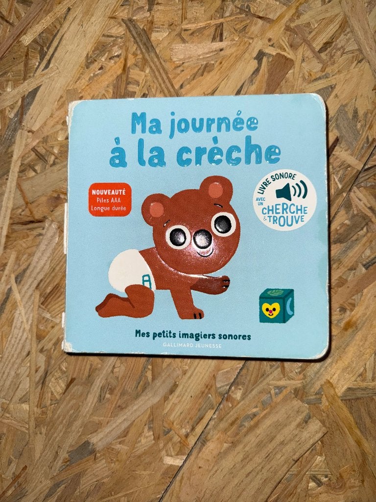 Livre sonore Ma journée à la crèche, Livres, Enlèvement ou Envoi, Utilisé, Livre à déplier, à toucher ou à découvrir, 0 à 6 mois