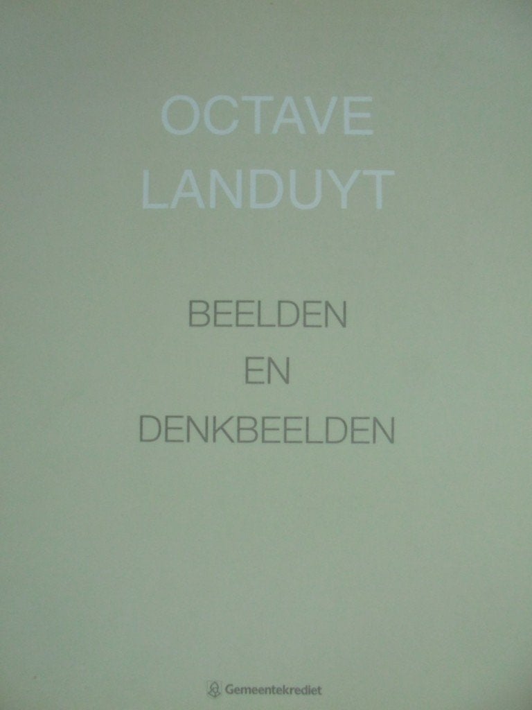 Octave Landuyt  1   Monografie, Verzenden, Nieuw, Beeldhouwkunst
