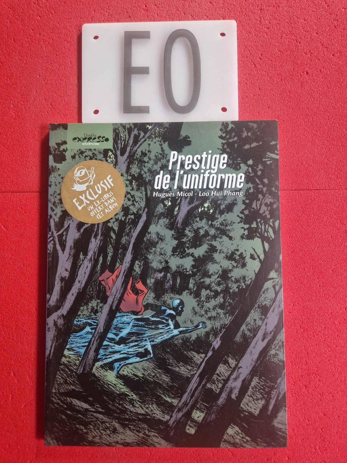 bd prestige de l uniforme, EO, avec ex libris, Enlèvement ou Envoi