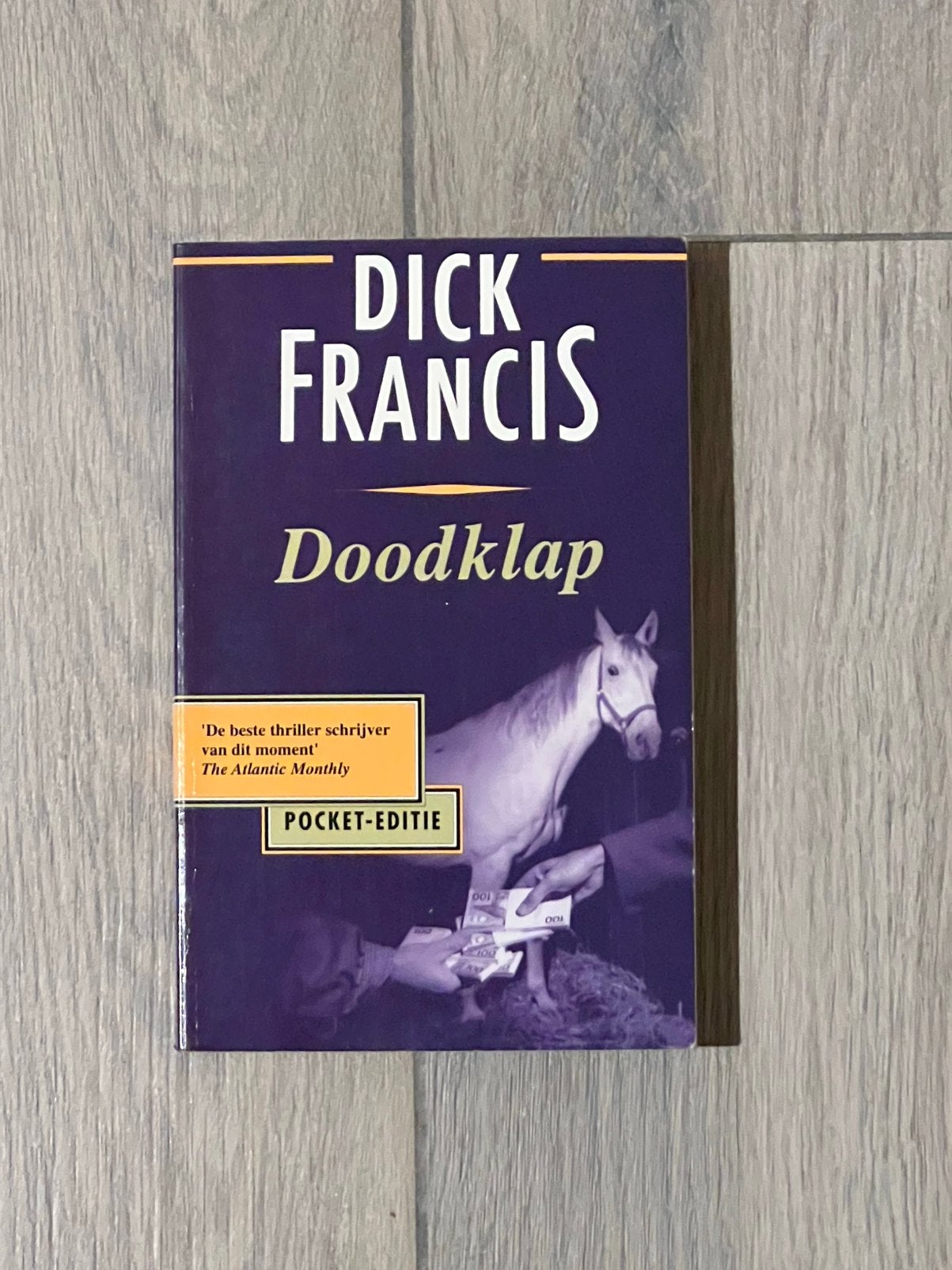 Dick Francis - Doodklap, Enlèvement ou Envoi, Dick Francis