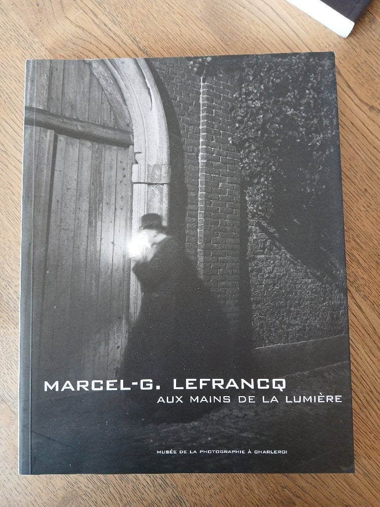 Marcel G Lefrancq Fotograaf „In de handen van het licht”, Ophalen