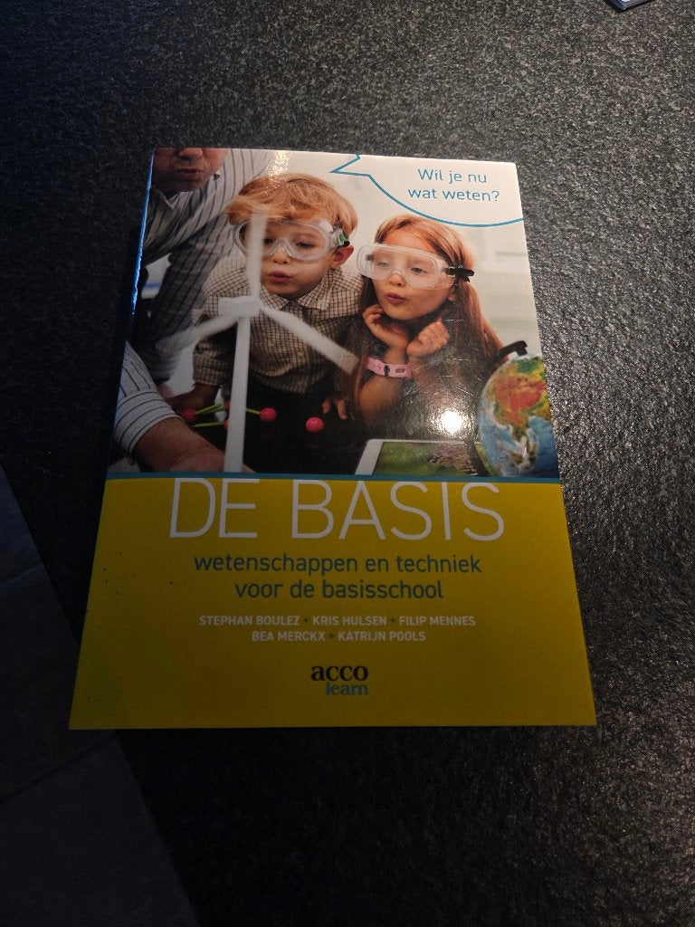 De basis - wetenschappen en techniek voor de basisschool, Hoger Onderwijs, Ophalen of Verzenden, Zo goed als nieuw, Stephan Boulez; Filip Mennes; Kris Hulsen; Katrijn Pools; Bea...