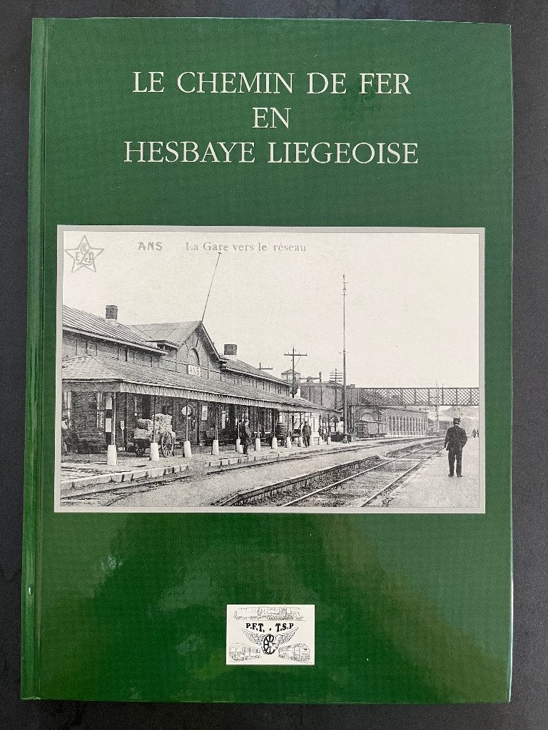Le Chemin de Fer en Hesbaye Liègeoise, Enlèvement ou Envoi, Neuf, Train