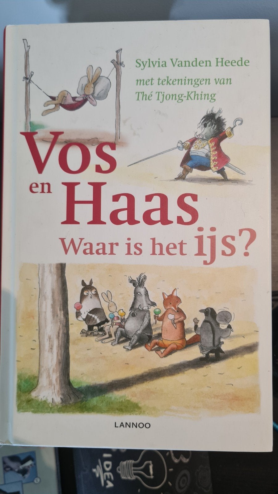Sylvia Vanden Heede - Vos en Haas, waar is het ijs?, Ophalen, Sylvia Vanden Heede; Thé Tjong-Khing