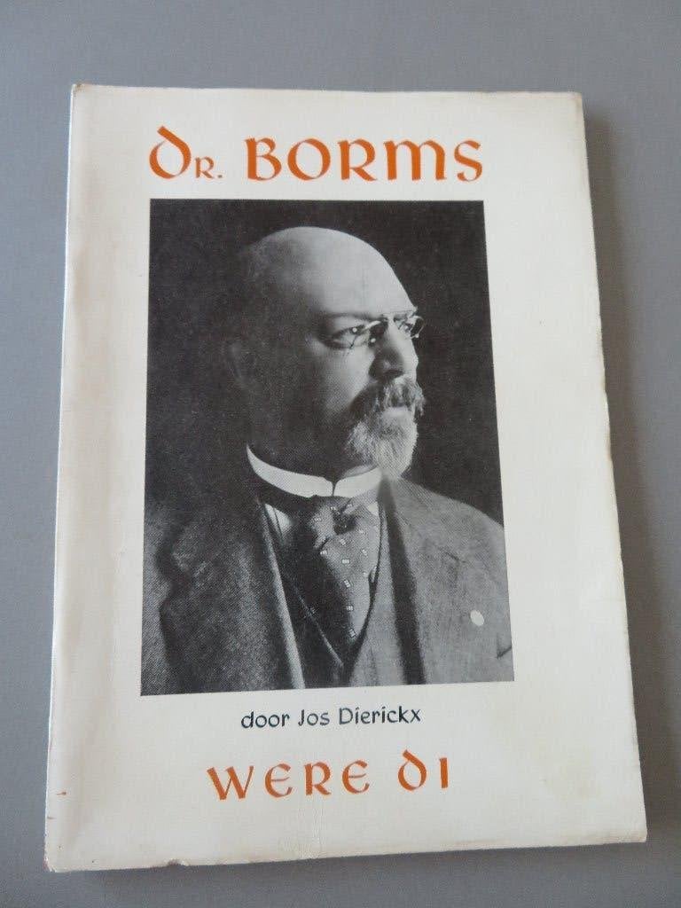 Brochure Were DI Dr. Borms door Jos Dierickx, Boeken, Ophalen of Verzenden, 20e eeuw of later, Zo goed als nieuw