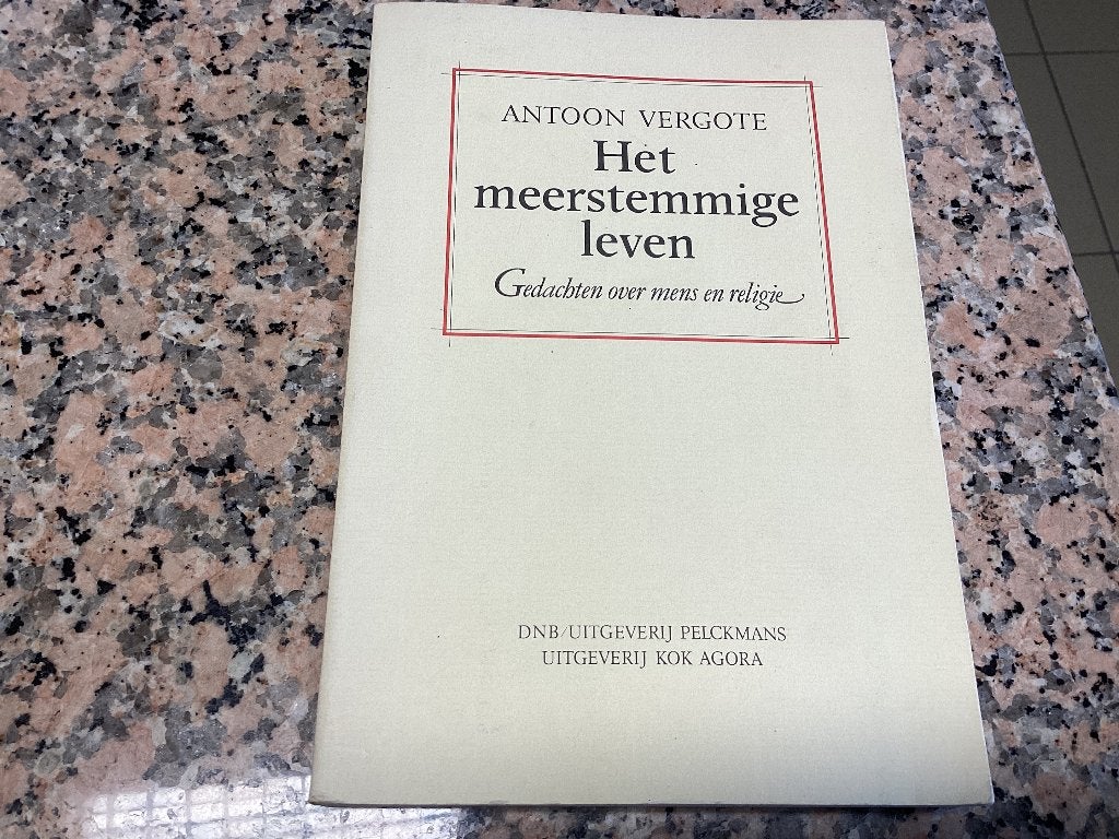 Het meerstemmige leven. Antoon Vergote. Gedachten over, Boeken, Psychologie, Ophalen of Verzenden, Zo goed als nieuw, Sociale psychologie