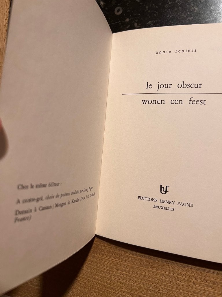 Le jour obscur / wonen een feest - Annie Reniers, Annie Reniers, Ophalen of Verzenden, Zo goed als nieuw, Eén auteur