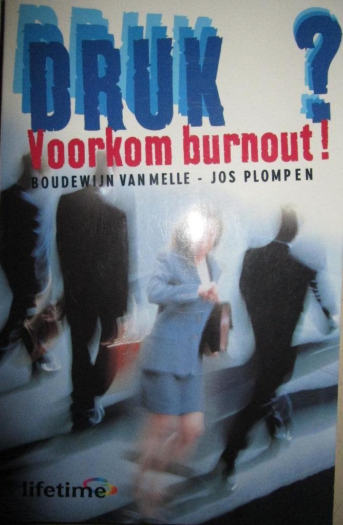 druk? voorkom burnout!  (zo goed als nieuw), Boeken, Ophalen, Zo goed als nieuw