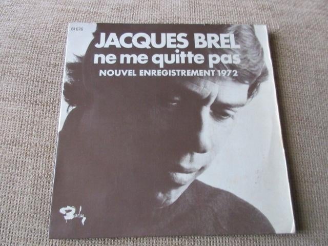 Vynils 45t Jacques Brel  Ne me quitte pas - Les biches, CD & DVD, Enlèvement ou Envoi, Single, Utilisé, Pop