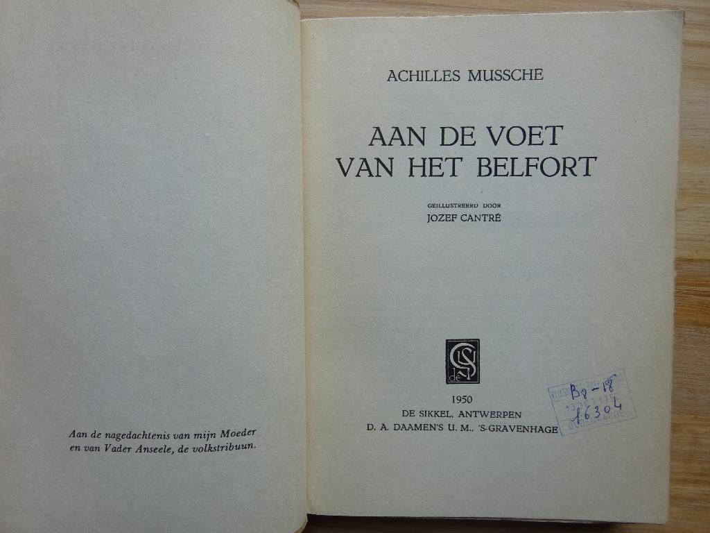 Aan de voet van het Belfort, A. Mussche 1950 /Jozef Cantré, Gelezen, België, Ophalen of Verzenden, Achilles Mussche