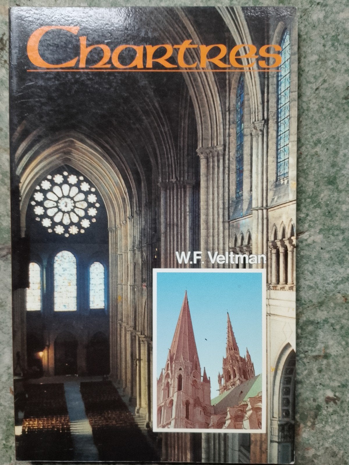 W.F. Veltman - Chartres, Gelezen, Europa, Ophalen of Verzenden, Reisgids of -boek