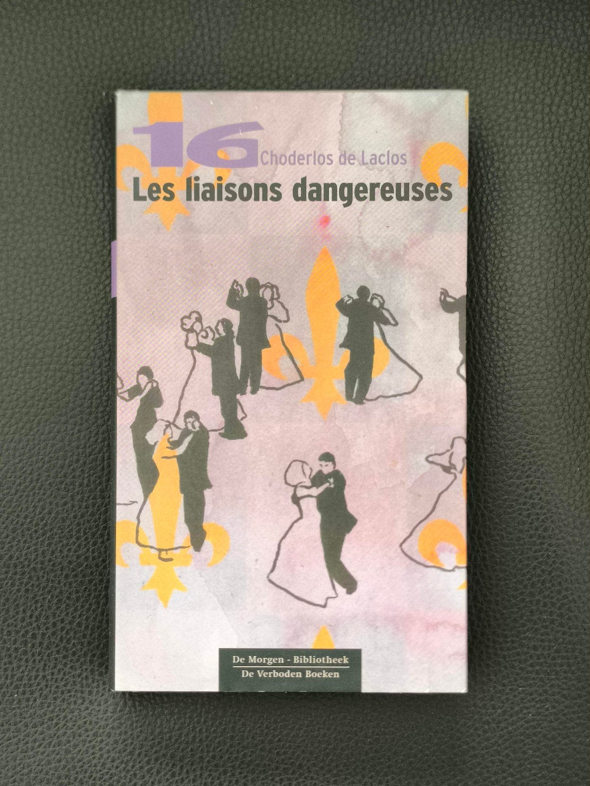 Les liaisons dangereuses Choderlos de LaclosDe Morgen Verbod, Ophalen of Verzenden