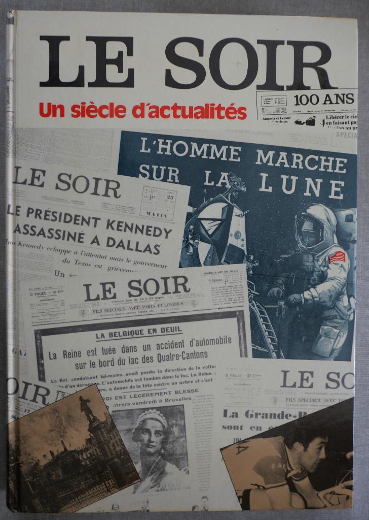 Le Soir, un siècle d'actualités, Boeken, Tijdschriften en Kranten, Ophalen, Zo goed als nieuw