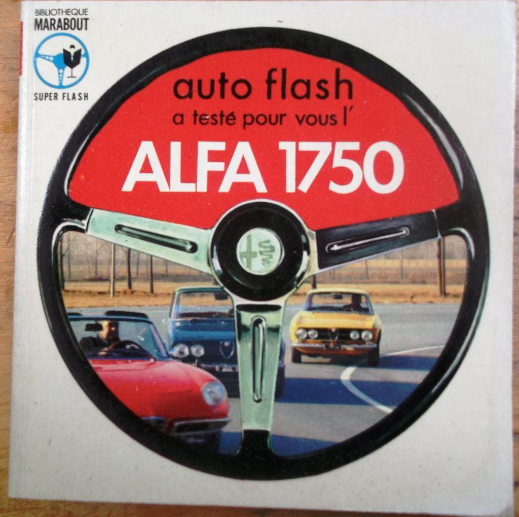 Marabout auto Flash  a testé pour vous l'Alfa 1750, Ophalen of Verzenden, Nieuw, Divers auteurs