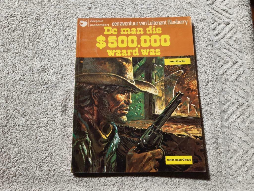 Blueberry.14.De man die 500.000$ waard was., Eén stripboek, Ophalen of Verzenden, Gelezen