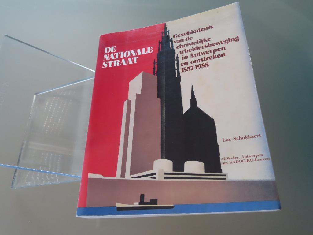 Goede staat / De Nationale Straat – Luc Schokkaert Geschiede, Enlèvement ou Envoi, Comme neuf, 20e siècle ou après, Luc Schokkaert