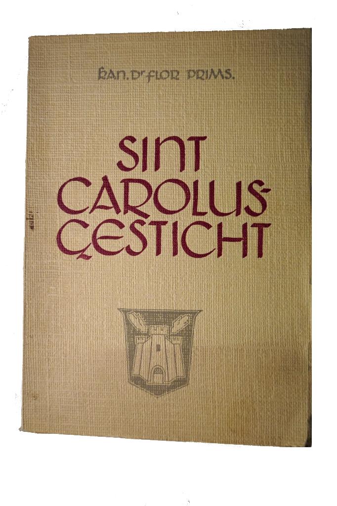 Sint Carolus Gesticht - Kan. Fr. Flor Prims, Christendom | Katholiek, Ophalen of Verzenden, Zo goed als nieuw, Flor Prims