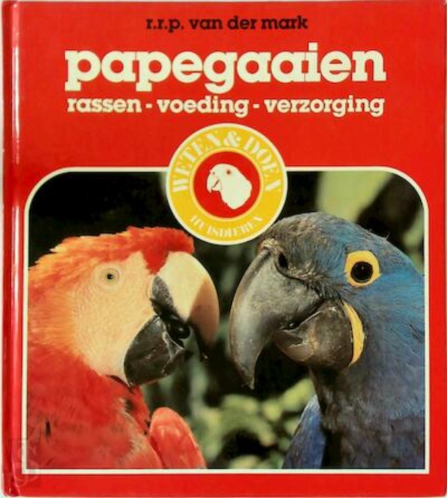 Papegaaien weten en doen rassen verzorging voeding, Boeken, Ophalen of Verzenden, Zo goed als nieuw, Vogels