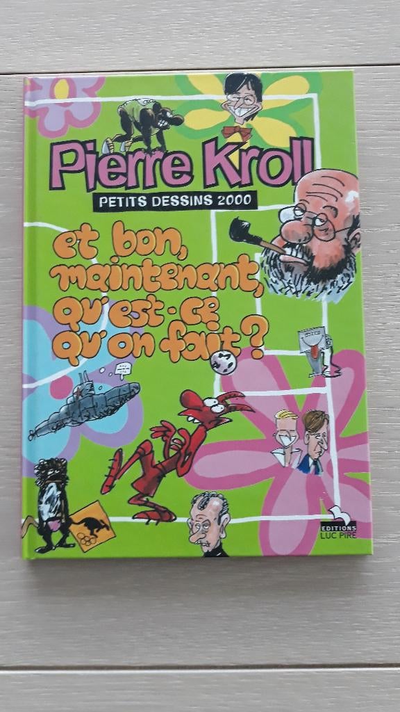 Pierre Kroll - Petits Dessins 2000 EO, Enlèvement ou Envoi, Neuf