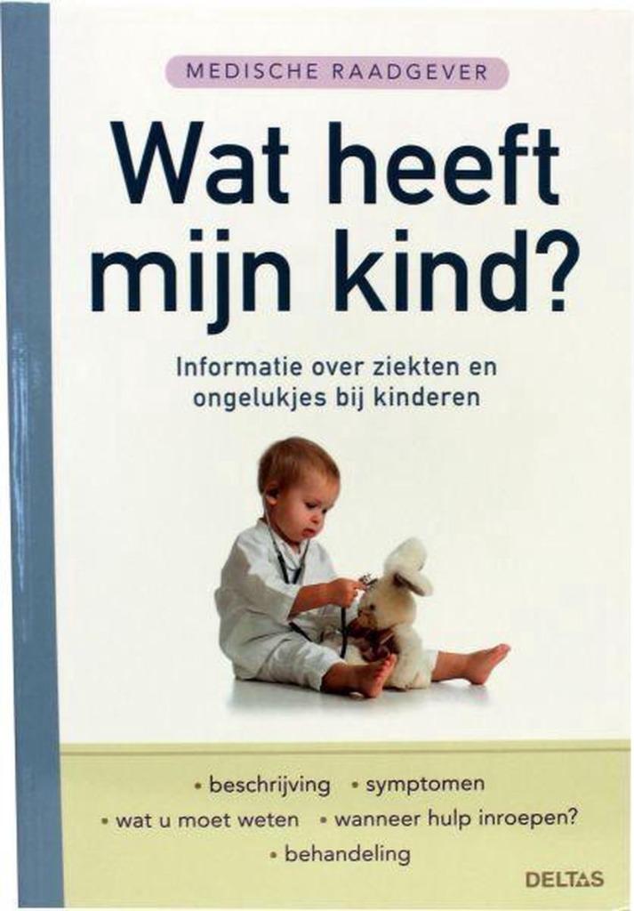 Medisch handboek : wat heeft mijn kind ?, Ophalen of Verzenden, Nieuw