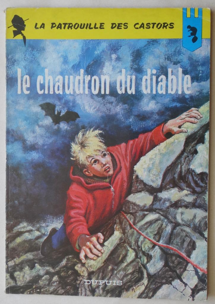 LA PATROUILLE DES CASTORS - 14. LE CHAUDRON DU DIABLE, Enlèvement ou Envoi, Une BD, Utilisé, MITACQ