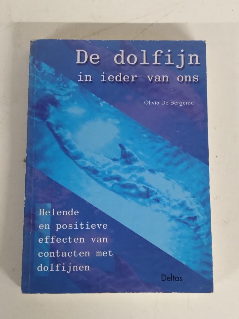 De dolfijn in ieder van ons - Olivia de Bergerac, Enlèvement ou Envoi, Utilisé