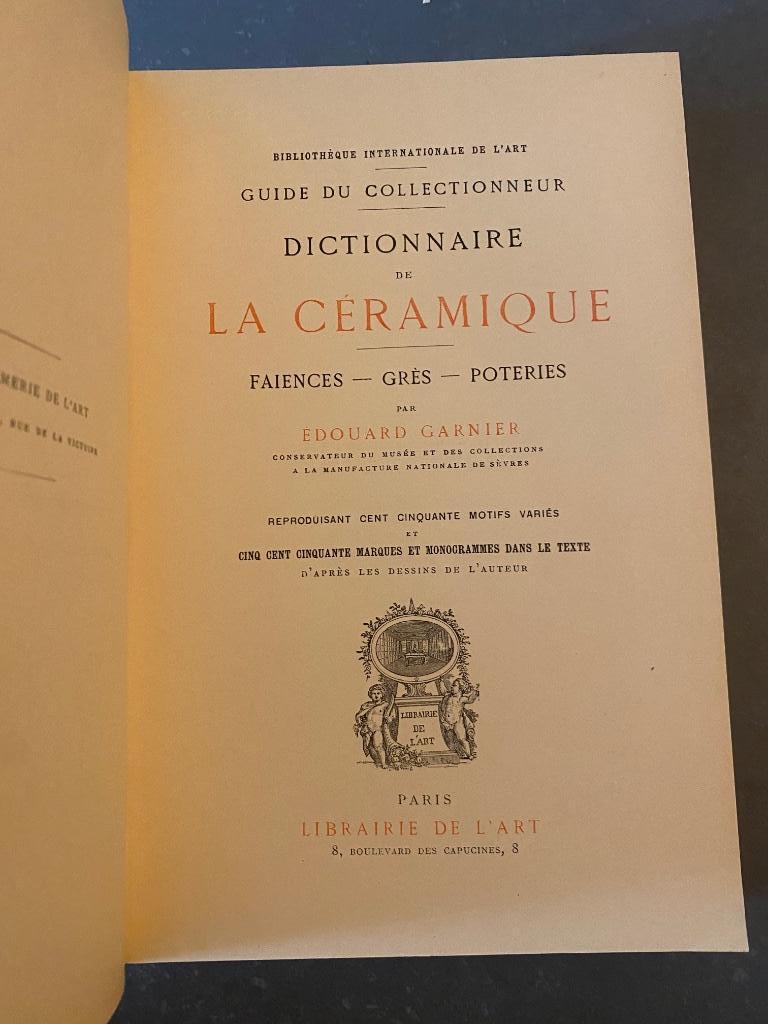 Garnier Dictionnaire Céramiaue Faïences Grès Poteries Illus., Antiquités & Art, Enlèvement ou Envoi, Edouard Garnier