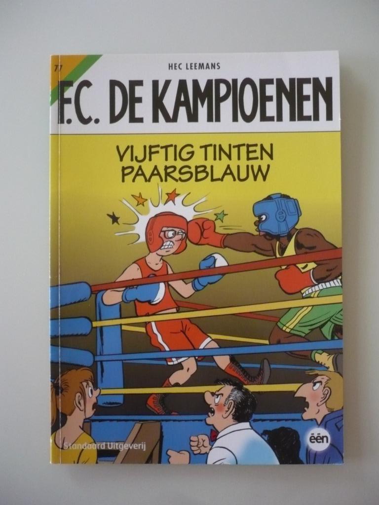 F.C. De kampioenen (77 Vijftig tinten paarsblauw) eerste dru, Eén stripboek, Hec Leemans, Ophalen of Verzenden, Zo goed als nieuw