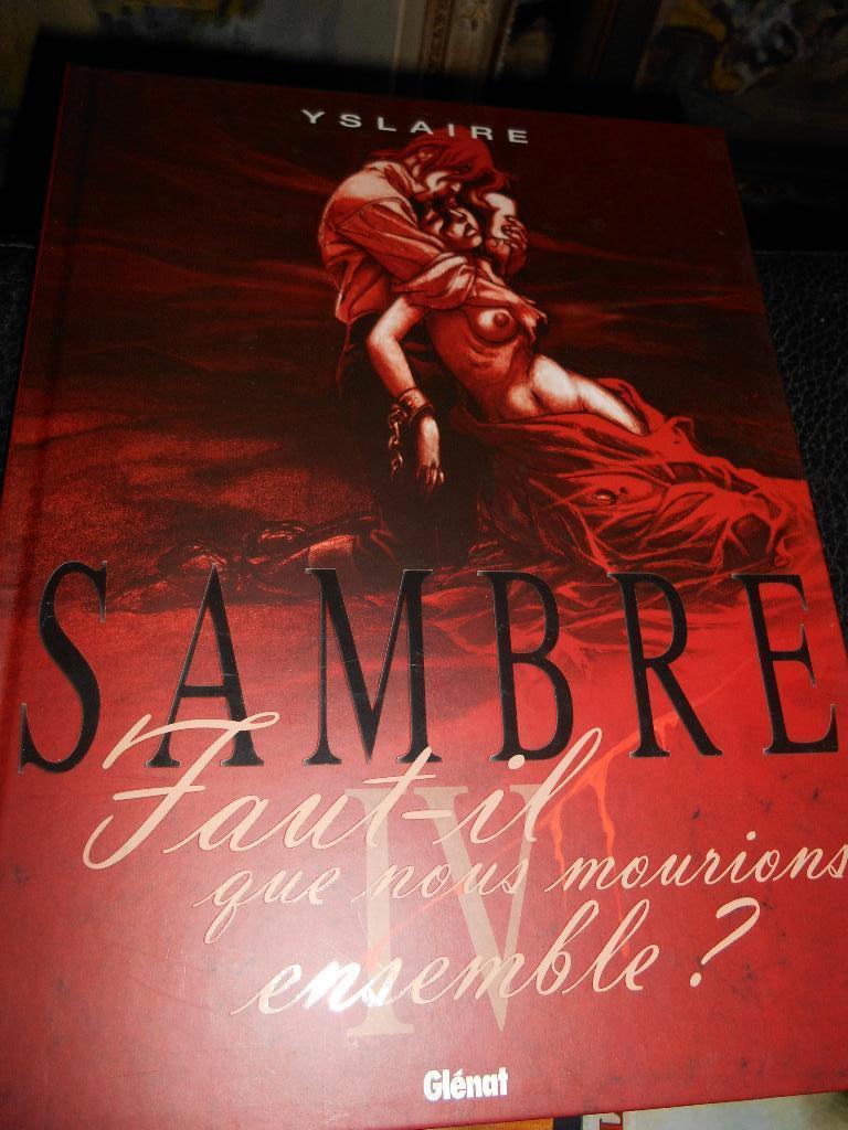 SAMBRE IV Faut il que nous mourions ensemble ?, Livres, Enlèvement ou Envoi