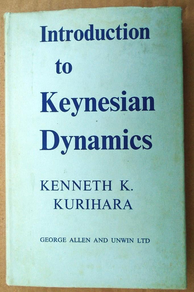Introduction to Keynesian Dynamics - 1956 - K. K. Kurihara, Boeken, Gelezen, Ophalen of Verzenden, Kenneth Kenkichi Kurihara (1910-1972)