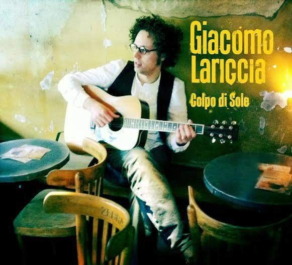 GIACOMO LARICCIA : Colppo di sole, CD & DVD, CD | Musique du monde, Digipak, Enlèvement ou Envoi, Comme neuf, Folk