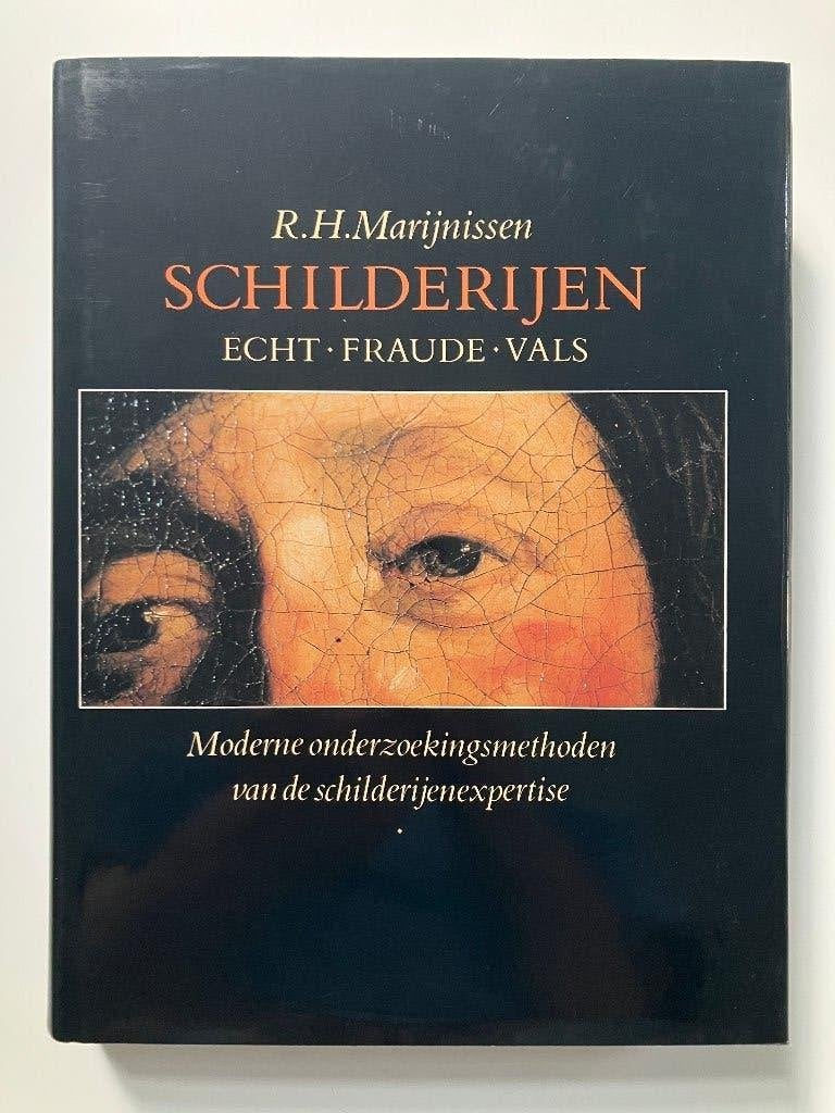 Schilderijen Echt Fraude Vals - R.H. Marijnissen, Boeken, Ophalen