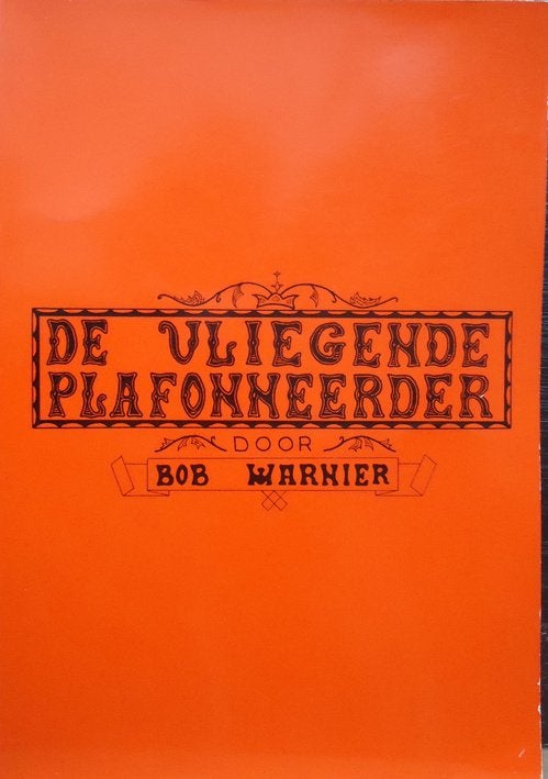 De vliegende plafonneerder, Livres, Enlèvement ou Envoi