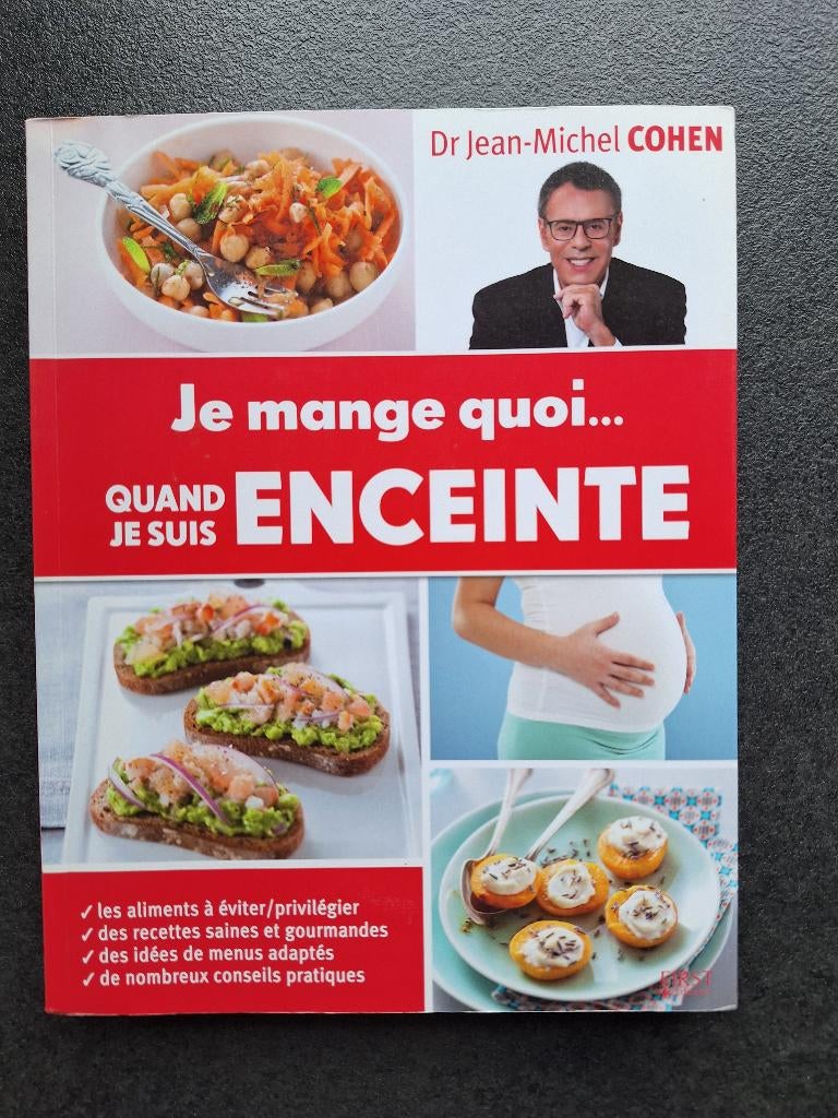 Je mange quoi quand je suis enceinte - Dr JM Cohen, Enlèvement, Comme neuf, Dr Jean-Michel Cohen