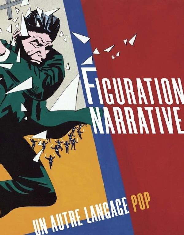 Figuration narrative: Un autre langage pop. Le langage de, Ophalen of Verzenden, Gelezen