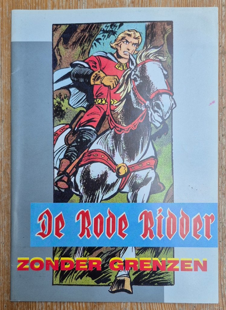 De Rode Ridder zonder grenzen 2005 Karel Biddeloo, Enlèvement ou Envoi, Willy Vandersteen, Une BD, Utilisé