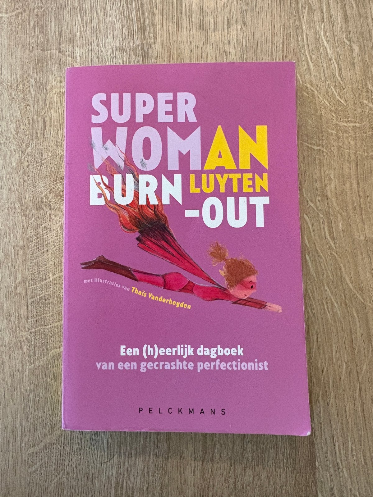 An Luyten - Superwoman burn-out, Ophalen, An Luyten