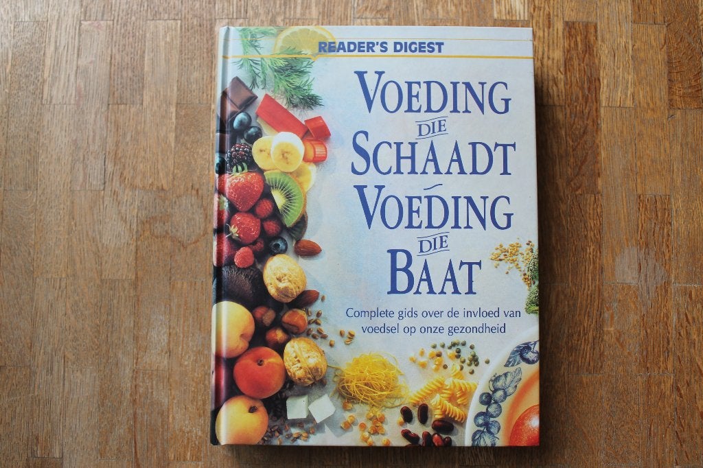 Voeding die schaadt voeding die baat, Ophalen of Verzenden, Zo goed als nieuw, Dieet en Voeding