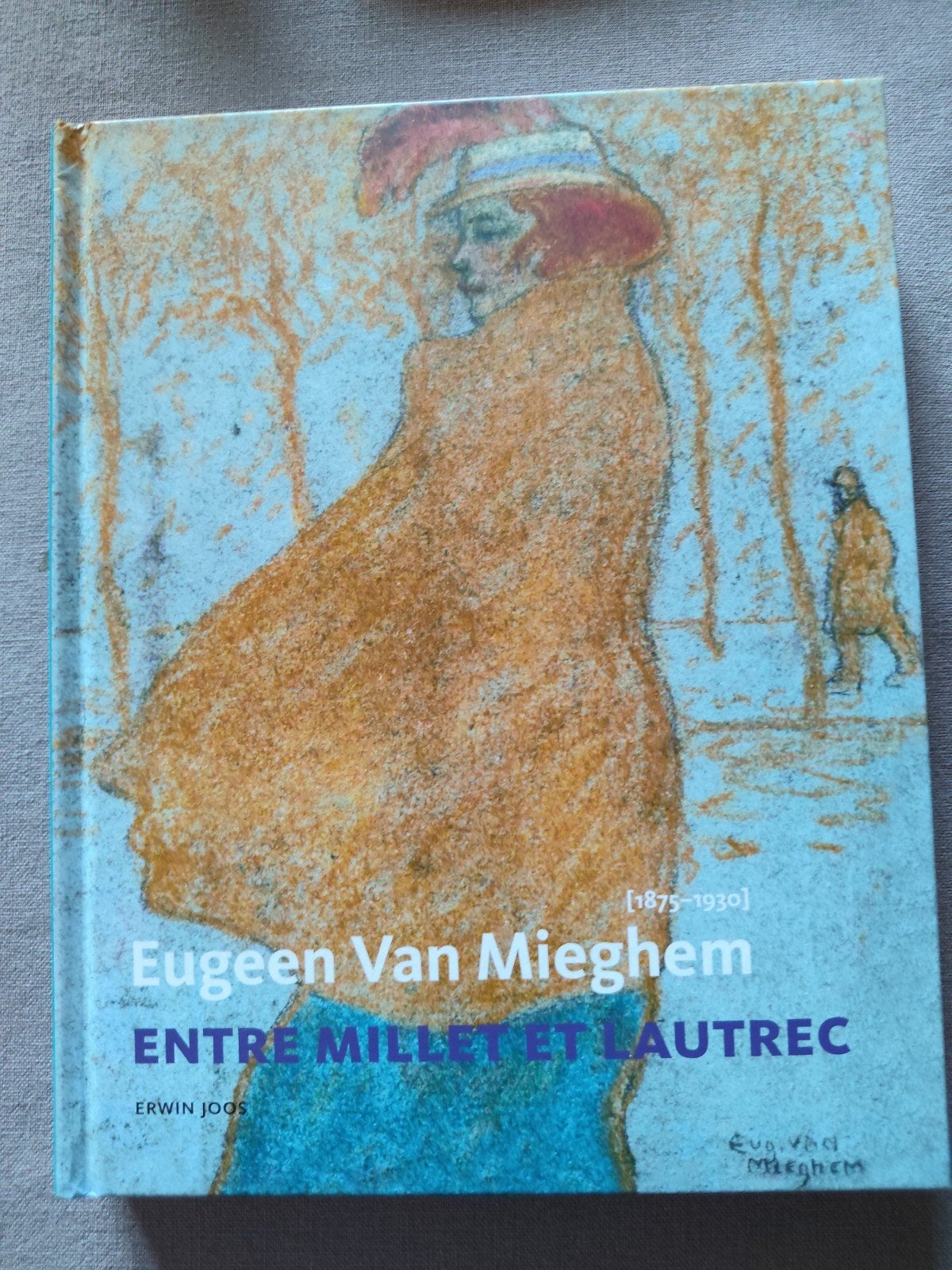 Eugeen Van Mieghem entre Millet et Lautrec, Enlèvement ou Envoi