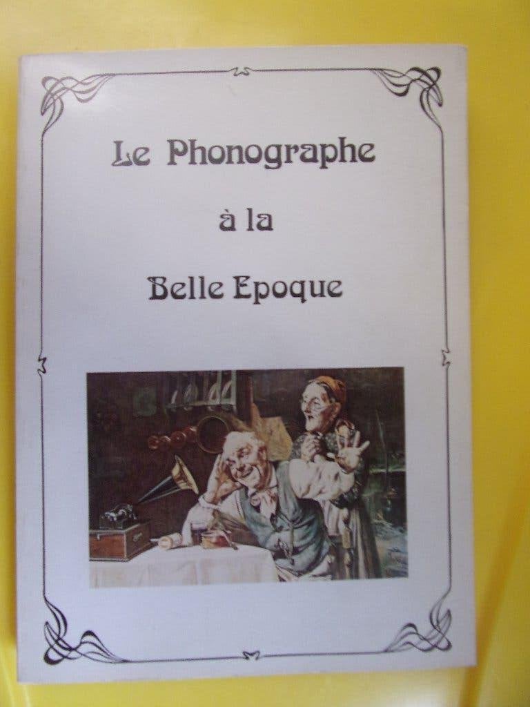 Le phonographe à la belle époque (1977), Ophalen of Verzenden, Zo goed als nieuw