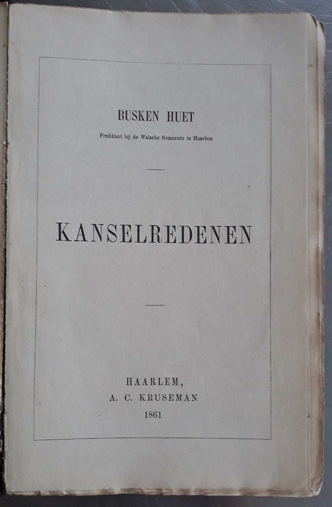 Conrad Busken Huet, Kanselredenen (1861), Ophalen of Verzenden, Conrad Busken Huet