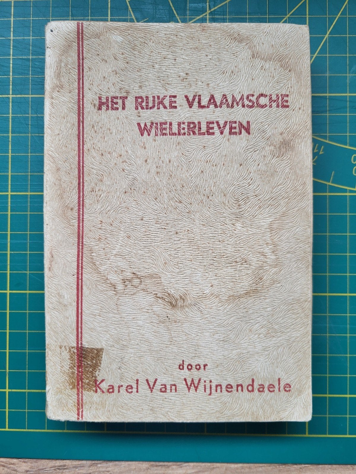 Karel Van Wijnendaele - Het rijke Vlaamsche wielerleven (1), Boeken, Ophalen of Verzenden, Gelezen