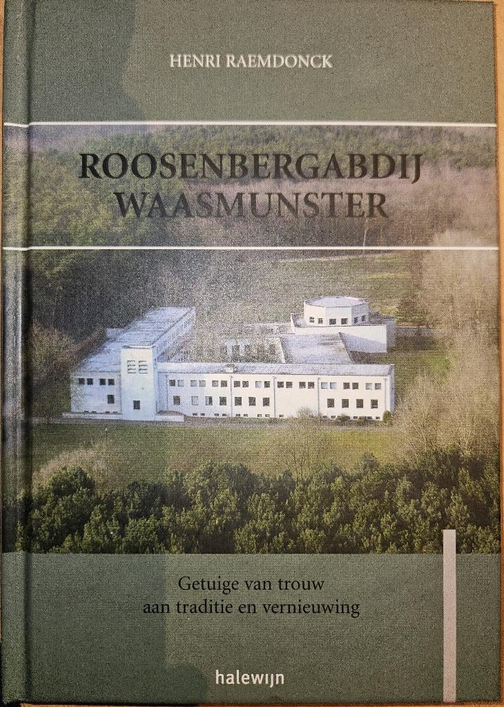 Roosenbergabdij Waasmunster: getuige van trouw aan traditie, Raemdonck Henri, Ophalen of Verzenden, Zo goed als nieuw, Overige onderwerpen