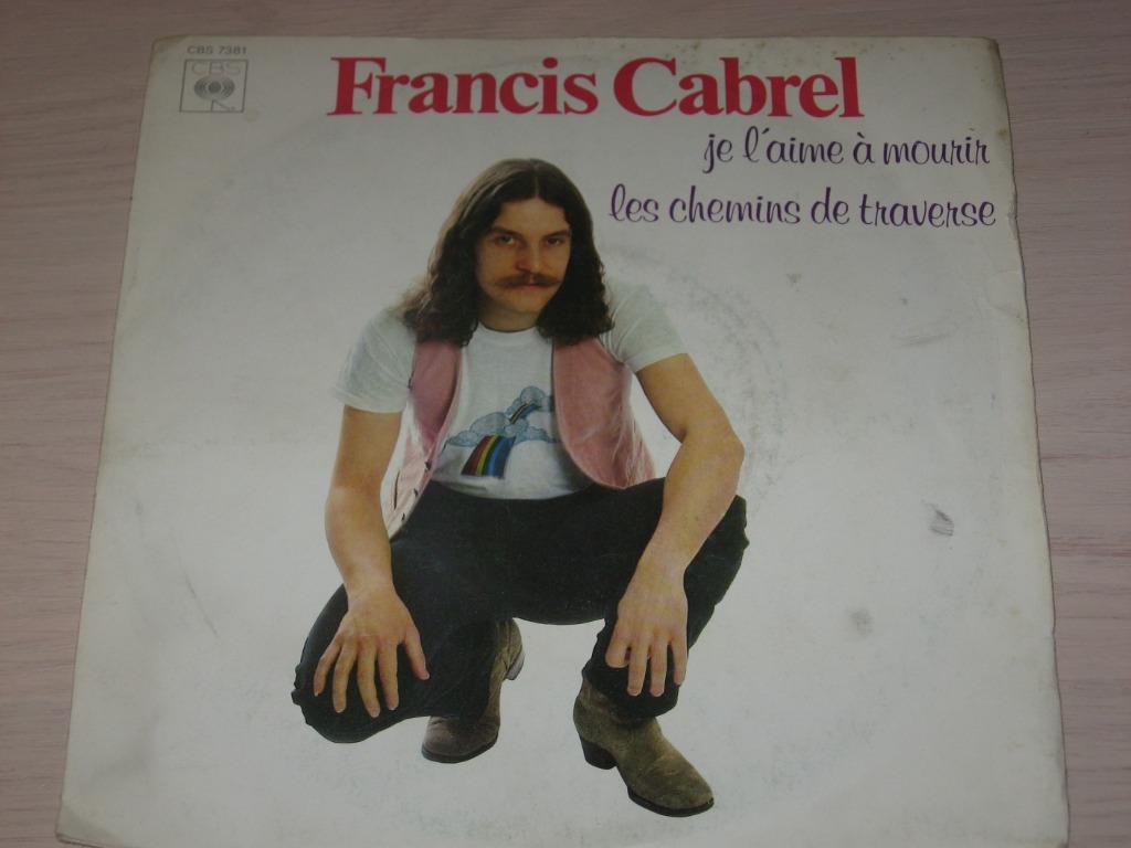 disque vinyl 45 tours francis cabrel je l"aime a mourir, Enlèvement ou Envoi, Comme neuf