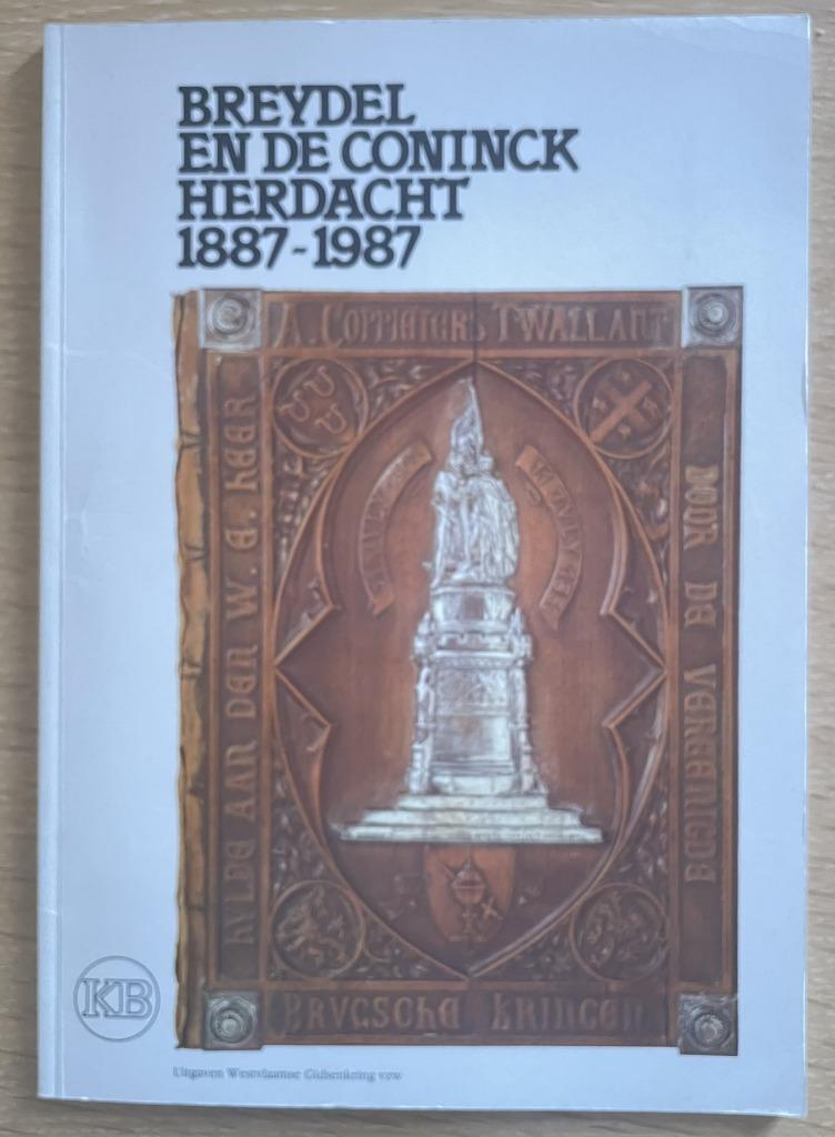 Breydel en De Coninck herdacht 1887 - 1987, Boeken, Ophalen of Verzenden
