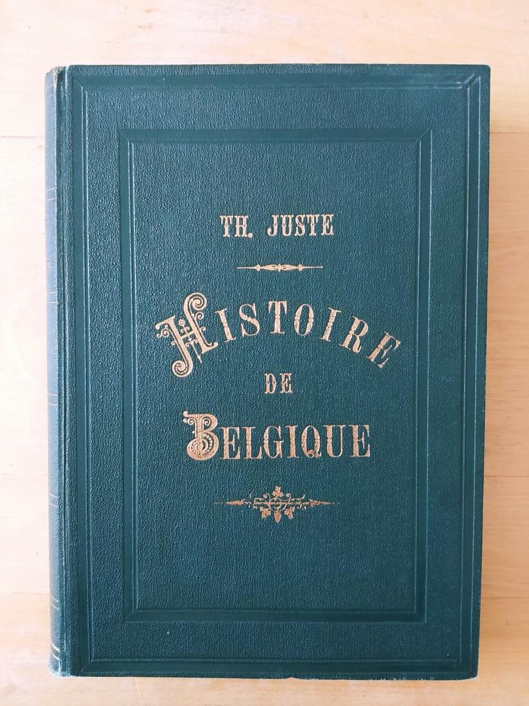 Histoire de Belgique Théodore Juste, Enlèvement ou Envoi, Utilisé