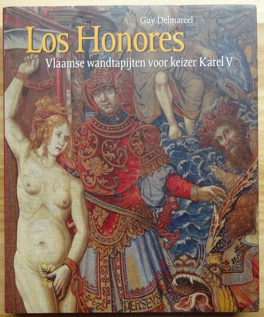 Los Honores, Vlaamse wandtapijten voor keizer Karel V - Guy, Nieuw, Ophalen of Verzenden, Guy Delmarcel, Overige onderwerpen