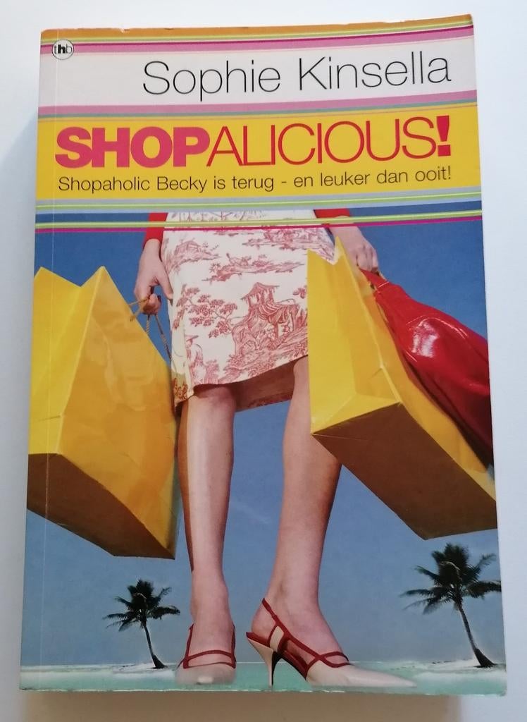 Sophie Kinsella - Shopalicious!, Boeken, Ophalen of Verzenden, Zo goed als nieuw, Sophie Kinsella